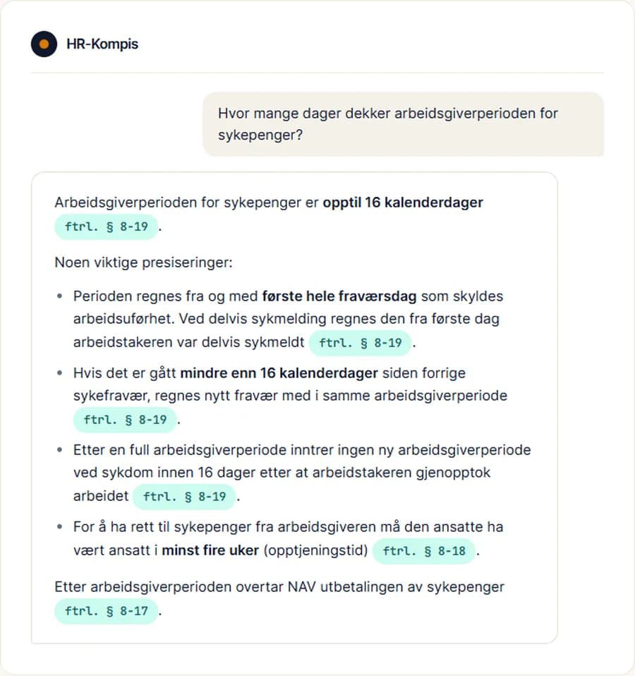 Skjermbilde fra HR-Kompis: spørsmålet «Hvor mange dager dekker arbeidsgiverperioden for sykepenger?» og svaret, opptil 16 kalenderdager, med henvisninger til folketrygdloven § 8-17, 8-18 og 8-19.